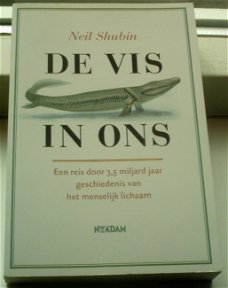 De vis in ons. Neil Shubin. ISBN 9789046803882.