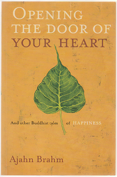 Ajahn Brahm: Opening the door of your heart