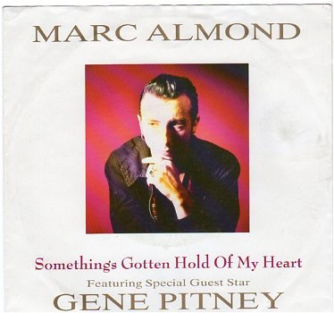 Marc Almond– Something's Gotten Hold Of My Hear - 0