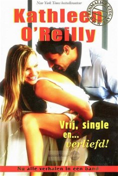 Kathleen O'Reilly ~ Vrij, single en... verliefd! - 0