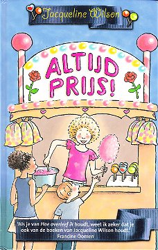 ALTIJD PRIJS! - Jacqueline Wilson