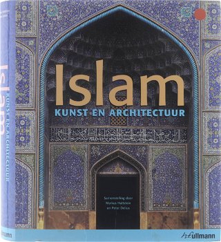 Markus Hattstein - Islam Kunst En Architectuur - 0