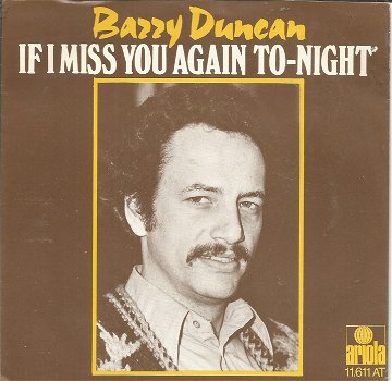 Barry Duncan If I Miss You Again To-Night - 0