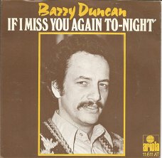 Barry Duncan If I Miss You Again To-Night