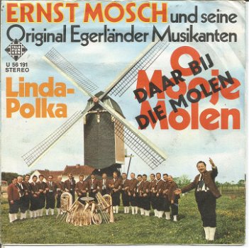 Ernst Mosch – Linda Polka, O Mooie Molen POLKA (1971) - 0
