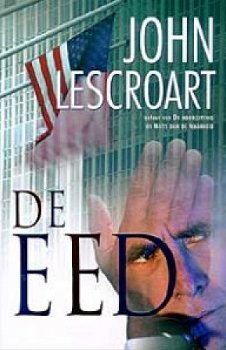 John Lescroart - De Eed - 0