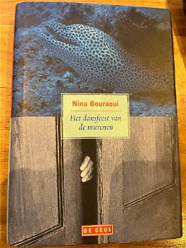 Nina Bouraoui - Het Dansfeest Van De Murenen (Hardcover/Gebonden) Nieuw - 0