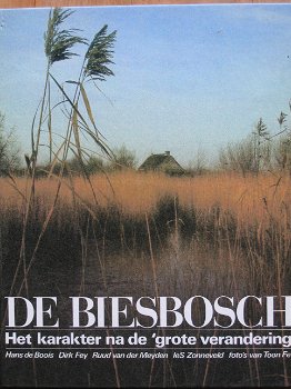 De Biesbosch; Het karakter na de 'grote verandering' - 0