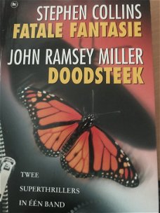 Stephen Collins - Fatale Fantasie/  John Ramsey Miller - Doodsteek (Hardcover/Gebonden)
