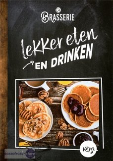 Irene Dijkstra ~ De Brasserie: Lekker eten en drinken