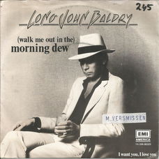 Long John Baldry ‎– (Walk Me Out In The) Morning Dew (1980)