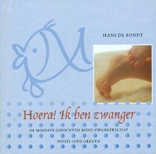 Hans De Bondt - Hoera Ik Ben Zwanger  (Hardcover/Gebonden)