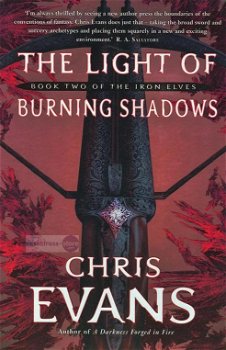 Chris Evans ~ The Iron Elves 2: The Light Of Burning Shadows - 0