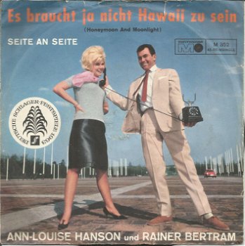 Ann-Louise Hanson & Rainer Bertram – Es Braucht Ja Nicht Hawaii Zu Sein (1963) - 0