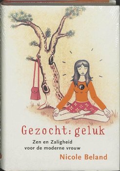 Nicole Beland - Gezocht : Geluk (Hardcover/Gebonden) - 0