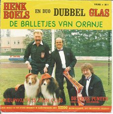 Henk Boels En Duo Dubbel Glas – De Balletjes Van Oranje (1990)