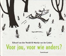 VOOR JOU, VOOR WIE ANDERS? - Edward van den Vendel