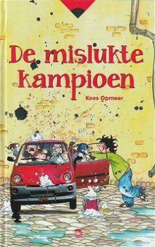 DE MISLUKTE KAMPIOEN - Kees Opmeer - 0