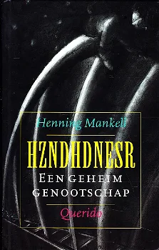 HZNDHDNESR, EEN GEHEIM GENOOTSCHAP - Henning Mankell - 0