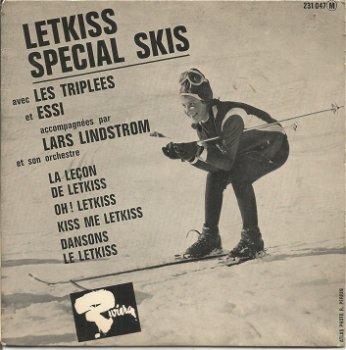 Les Triplées Et Essi – Letkiss Special Skis (1965) - 0
