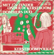 *KERST* Dommers Duo – Met Z'n Zender Onder De Kerstboom (1980)