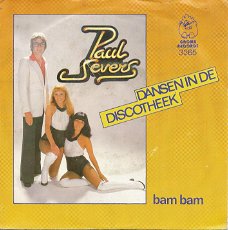 Paul Severs – Dansen In De Discotheek (1981)