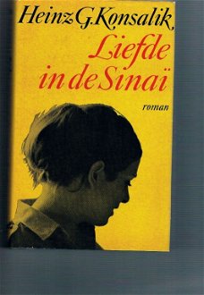 H.G. Konsalik  -  Liefde in De Sinai  (Hardcover/Gebonden)