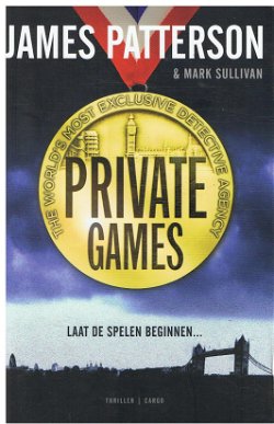 James Patterson = Private games - Laat de spelen beginnen