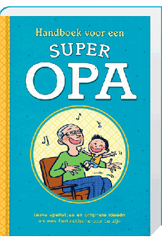 Handboek voor een super opa - leuke spelletjes en originele ideeen om een fantastische opa te zijn - 0