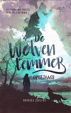 OPGEJAAGD, DE WOLVENTEMMER deel 2 - Barbara Jurgen