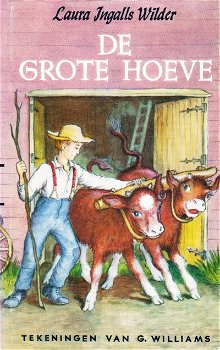 DE GROTE HOEVE - Laura Ingalls Wilder - 0