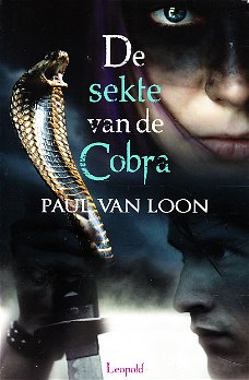 DE SEKTE VAN DE COBRA - Paul van Loon