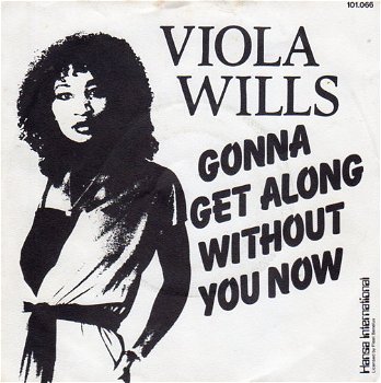 Viola Wills : Gonna get along without you now (1979) - 0