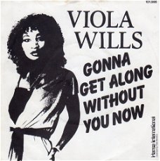Viola Wills : Gonna get along without you now (1979)