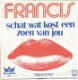Francis – Schat Wat Kost Een Zoen Van Jou (1973) - 0 - Thumbnail
