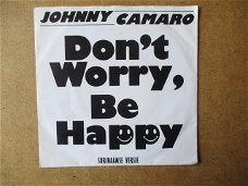  a4753 johnny camaro - don't worry be happy