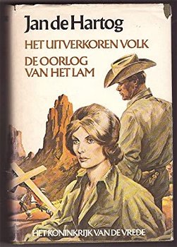 Jan De Hartog - Het Uitverkoren Volk/De Oorlog Van Het Lam (Hardcover/Gebonden) - 0