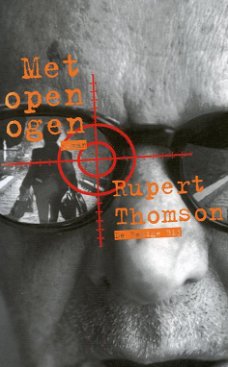 Rupert Thomson ~ Met open ogen