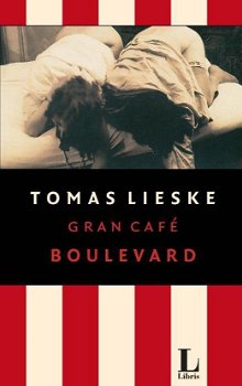 Tomas Lieske - Gran Café Boulevard (Nieuw) - 0