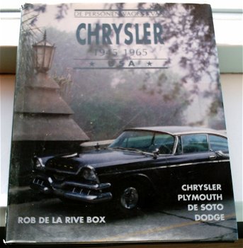 De personenwagens van Chrysler 1945-1965. ISBN 9038900147. - 0