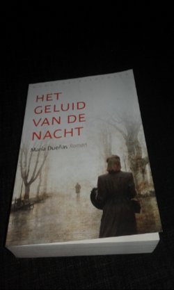 Het geluid van de nacht - Maria Duenas