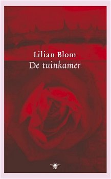 Lilian Blom - De Tuinkamer (Hardcover/Gebonden) - 0