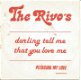 The Rivo's – Darling Tell Me That You Love Me (1985) - 0 - Thumbnail