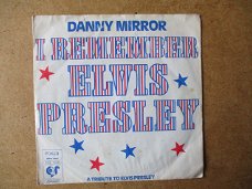 a4857 danny mirror - i remember elvis presley