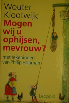 Mogen wij u ophijsen, mevrouw? - 0