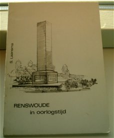 Renswoude in oorlogstijd. S. Laansma. 1968.