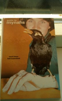 Guide to mynahs. Hank Bates, Bob Busenbark, 1981. - 0