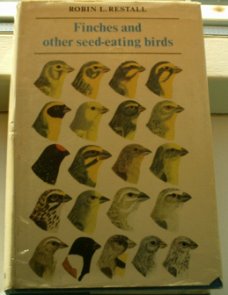 Finches and other seed-eating birds. Restall. 0571103537.