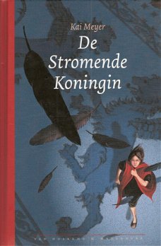 DE STROMENDE KONINGIN - Kai Meyer 