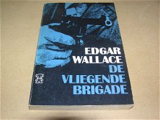 De Vliegende Brigade -Edgar Wallace